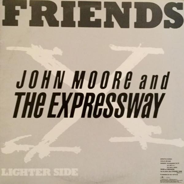 John Moore , The Expressway - Friends