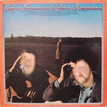 John Renbourn & Stefan Grossman - Stefan Grossman & John Renbourn