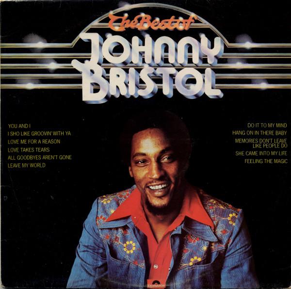 Johnny Bristol - The Best Of Johnny Bristol