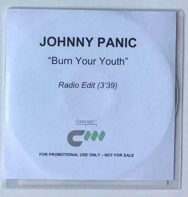 Johnny Panic - Burn Your Youth (Radio Edit)