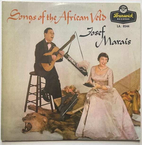 Josef Marais & His Bush Veld Band - Songs Of The South African Veld