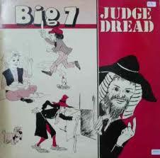 Judge Dread - Big 7