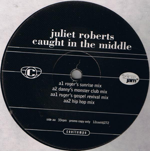 Juliet Roberts - Caught In The Middle