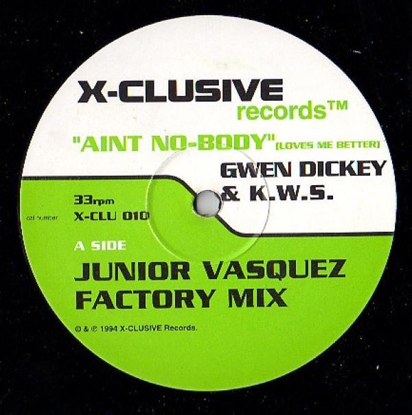 K.W.S., Gwen Dickey - Ain't Nobody (Loves Me Better)