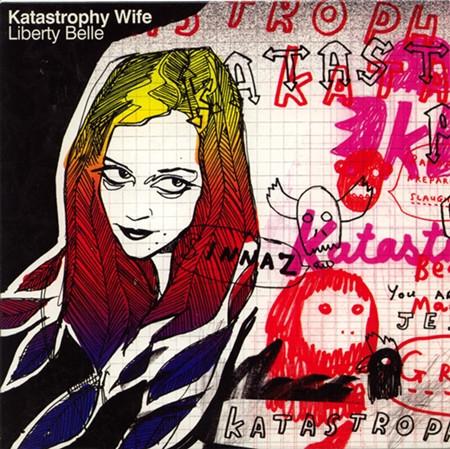 Katastrophy Wife - Liberty Belle