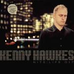 Kenny Hawkes - Nite:Life 017
