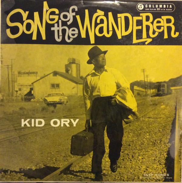 Kid Ory - Song Of The Wanderer