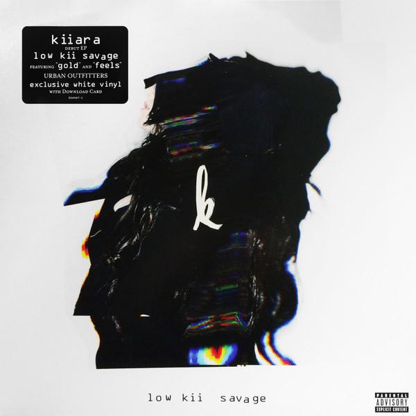 Kiiara - Low Kii Savage
