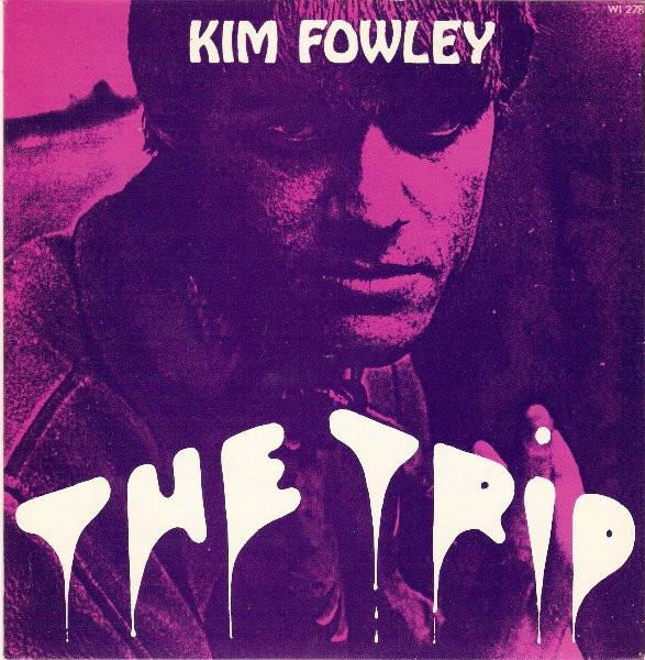 Kim Fowley - The Trip
