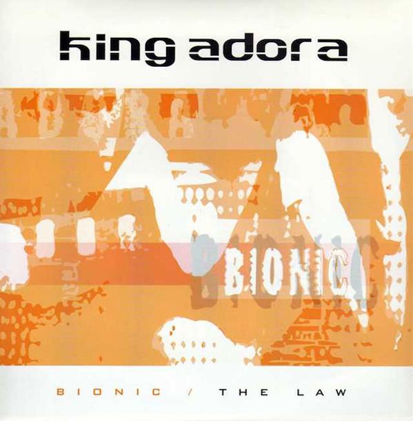 King Adora - Bionic / The Law