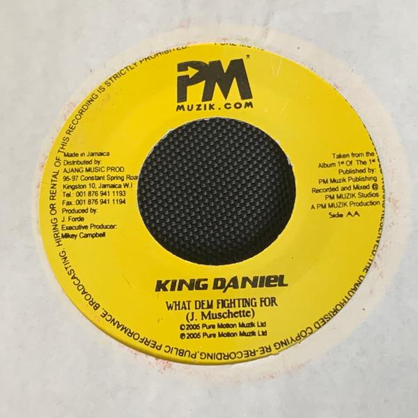 King Daniel (2) - I Need A Refuge / What Dem Fighting For