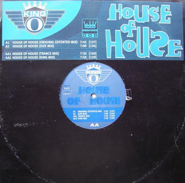 King-O - House Of House