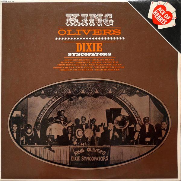 King Oliver & His Dixie Syncopators - King Oliver's Dixie Syncopators