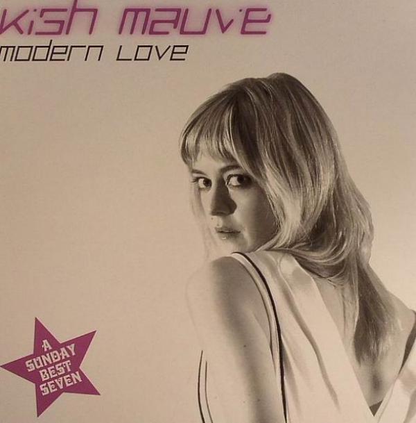 Kish Mauve - Modern Love