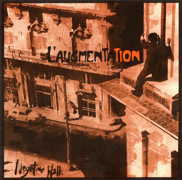 L'augmentation - Negative Walk