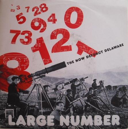 Large Number - The Now Defunct Delaware
