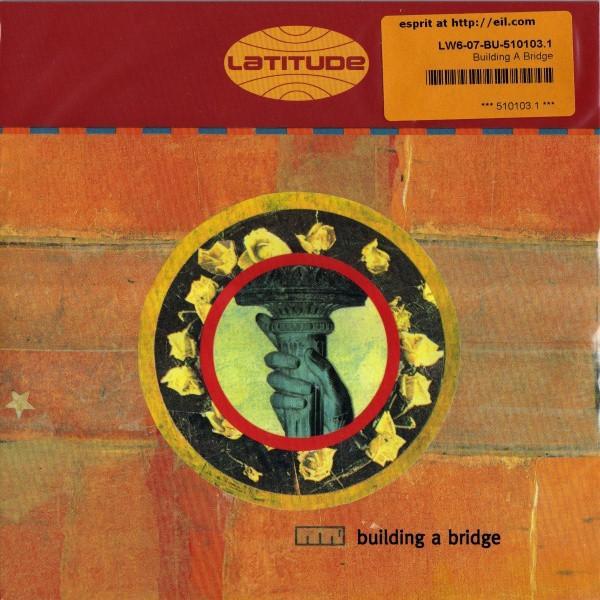 Latitude - Building A Bridge