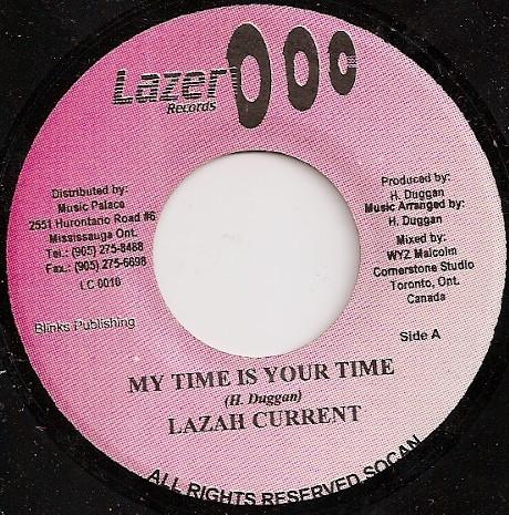 Lazah Current - My Time Is Your Time
