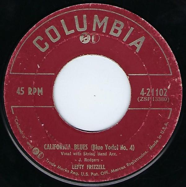 Lefty Frizzell - California Blues (Blue Yodel No. 4) / I'm Lonely And Blue