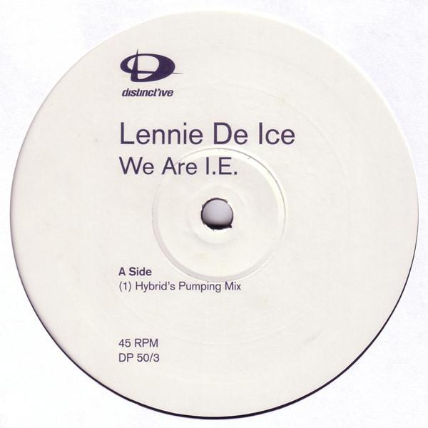 Lennie De Ice - We Are I.E.
