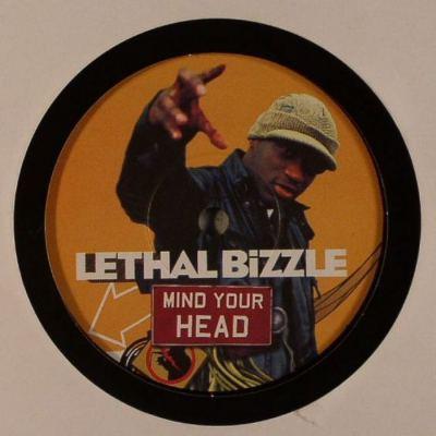 Lethal Bizzle - Mind Your Head