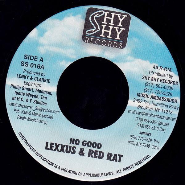 Lexxus - No Good / Live Like A King