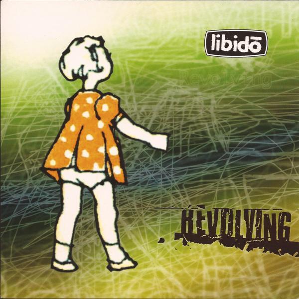 Libidō - Revolving