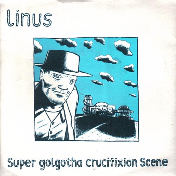 Linus (7) - Super Golgotha Crucifixion Scene