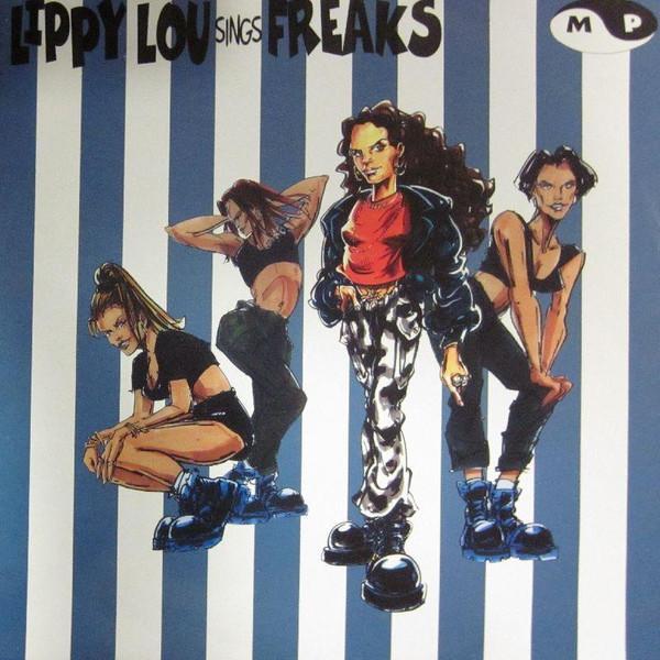 Lippy Lou - Freaks
