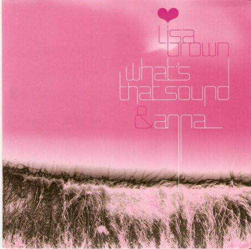 Lisa Brown (3) - What's That Sound