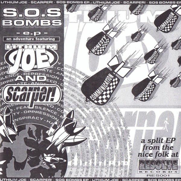 Lithium Joe, Scarper - S.O.S Bombs E.P