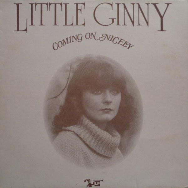 Little Ginny - Coming On Nicely