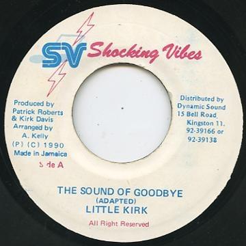 Little Kirk - The Sound Of Goodbye