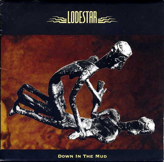 Lodestar (3) - Down In The Mud