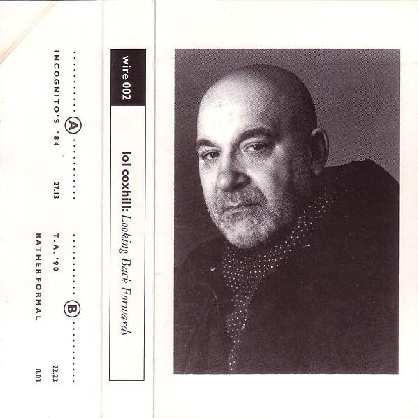 Lol Coxhill - Looking Back Forwards