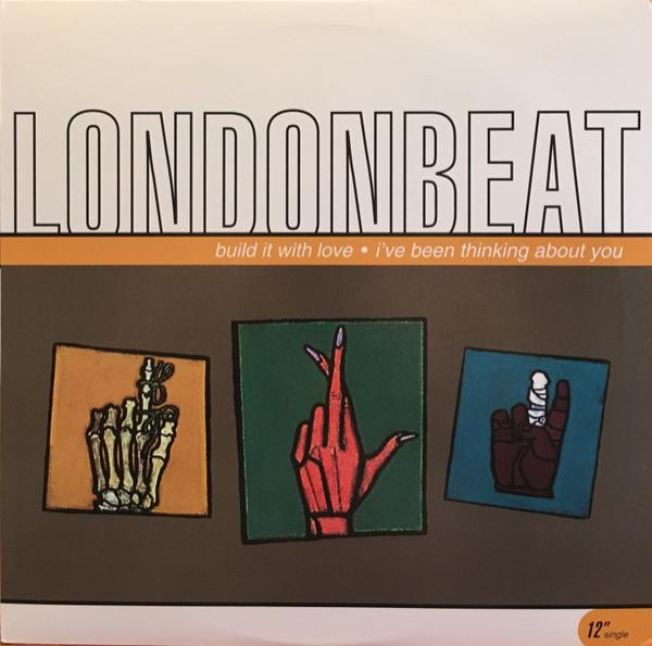 Londonbeat - Build It With Love