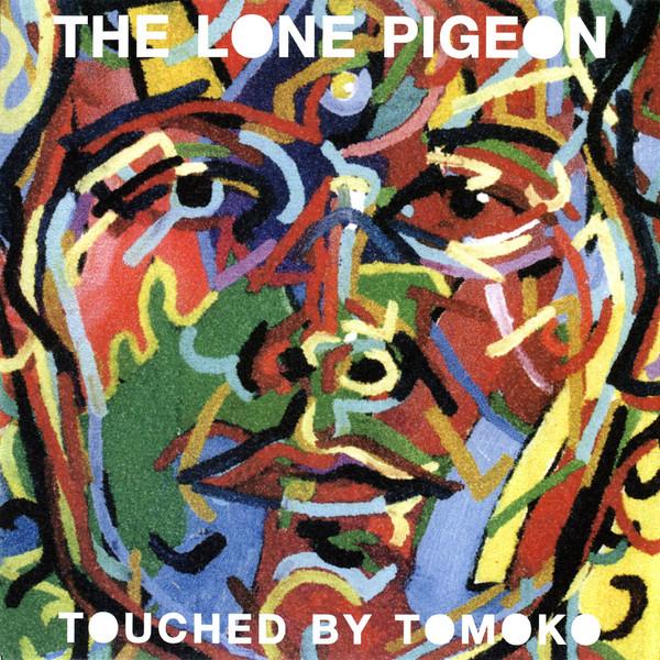 Lone Pigeon - Touched By Tomoko