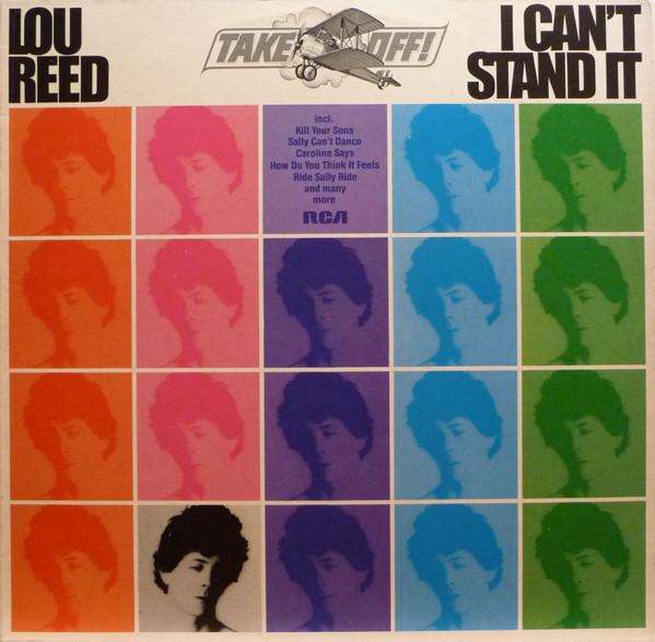 Lou Reed - I Can't Stand It