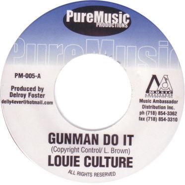 Louie Culture, Lukie D - Gunman Do It / Love Is The Answer