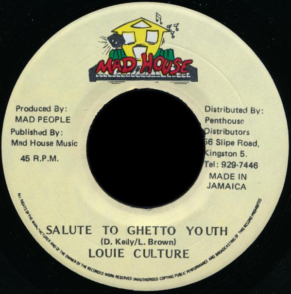 Louie Culture - Salute To Ghetto Youth