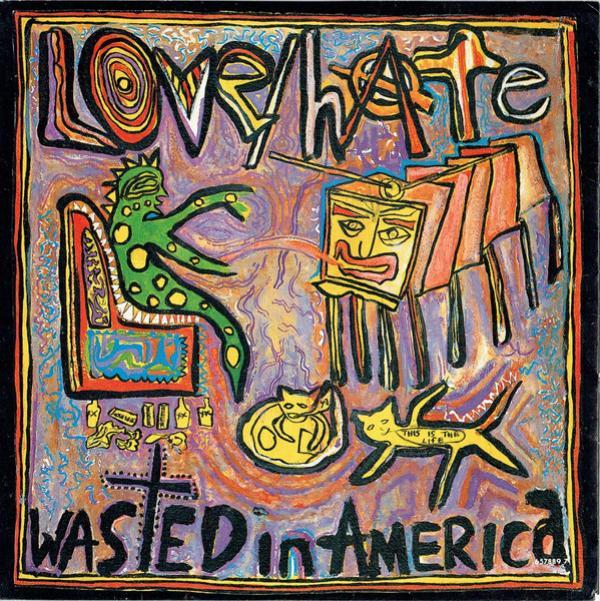 Love/Hate - Wasted In America