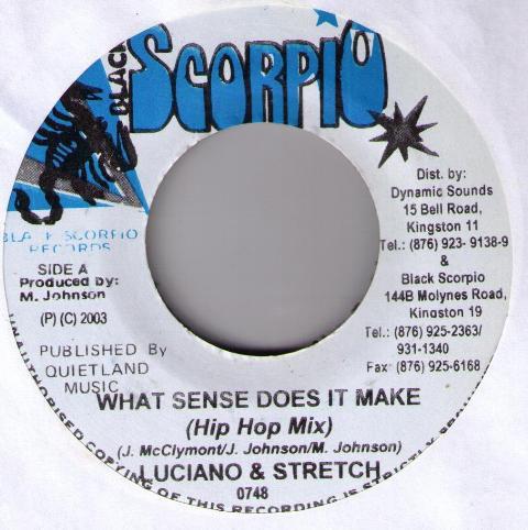 Luciano (2), Stretch (16) - What Sense Does It Make (Hip Hop Mix)