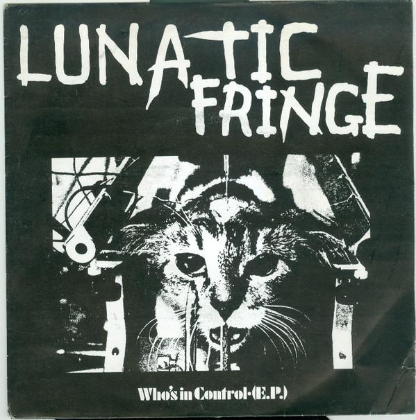 Lunatic Fringe (2) - Who’s In Control (E.P.)