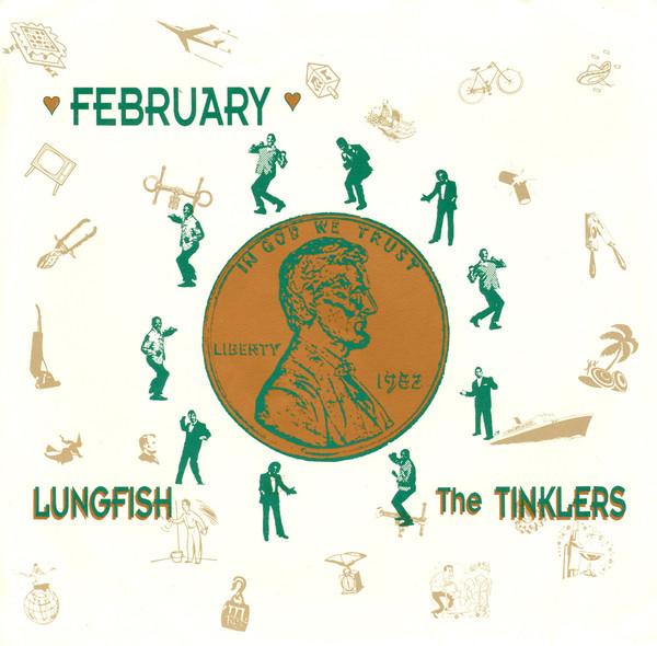 Lungfish, The Tinklers - February