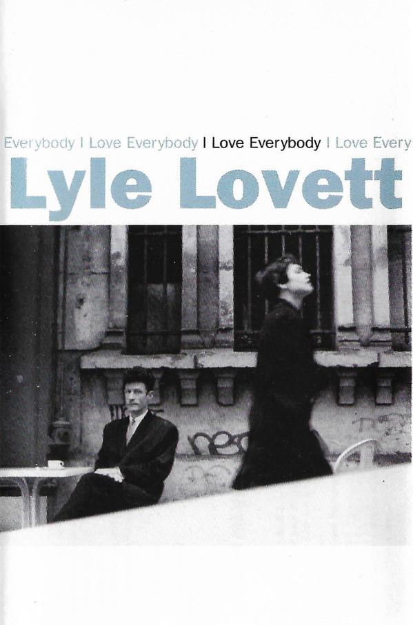 Lyle Lovett - I Love Everybody
