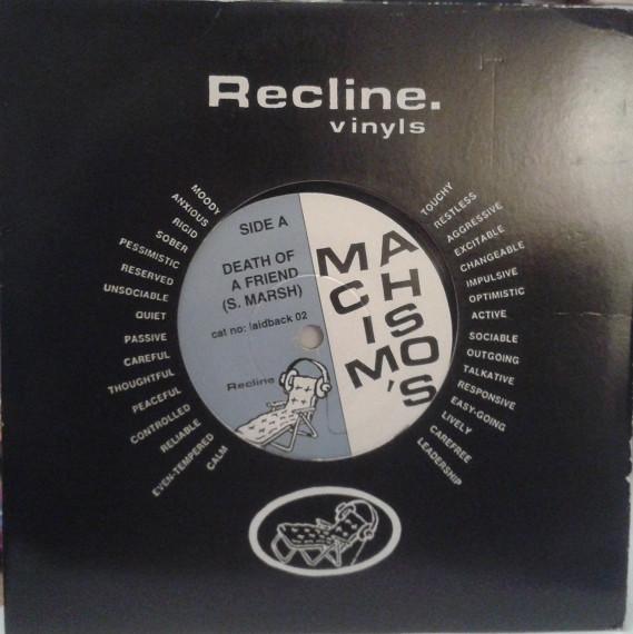 Machismo's - Death Of A Friend / Take A Ride By Yourself