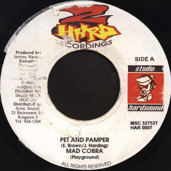 Mad Cobra, Kid Kurrupt - Pet And Pamper / Trendsetter