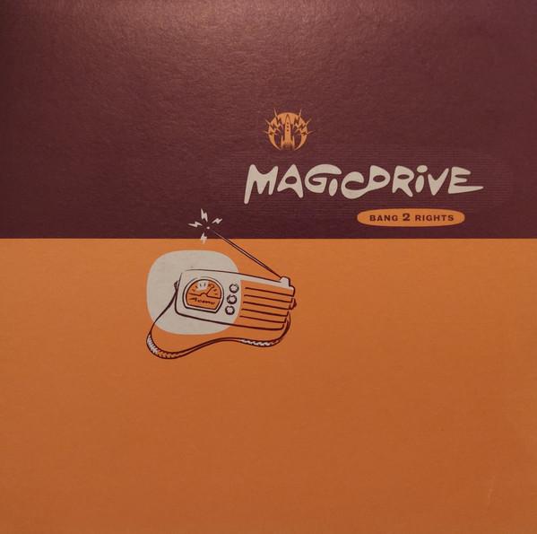 Magicdrive - Bang 2 Rights
