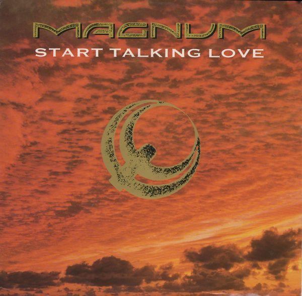 Magnum (3) - Start Talking Love
