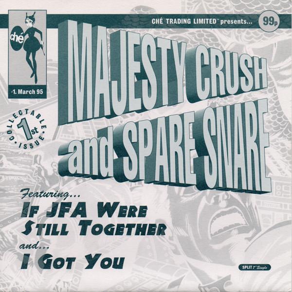 Majesty Crush, Spare Snare - If JFA Were Still Together / I Got You